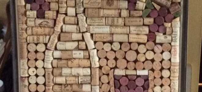 Что можно сделать из винных пробок: советы, идеи, практические рекомендации